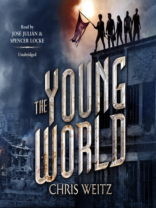 Title details for The Young World by Chris Weitz - Wait list